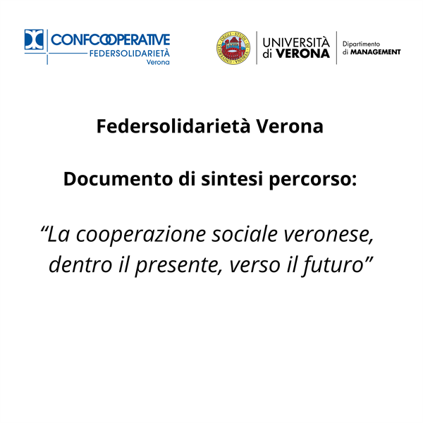 "La Cooperazione Sociale veronese, dentro il presente, verso il futuro"