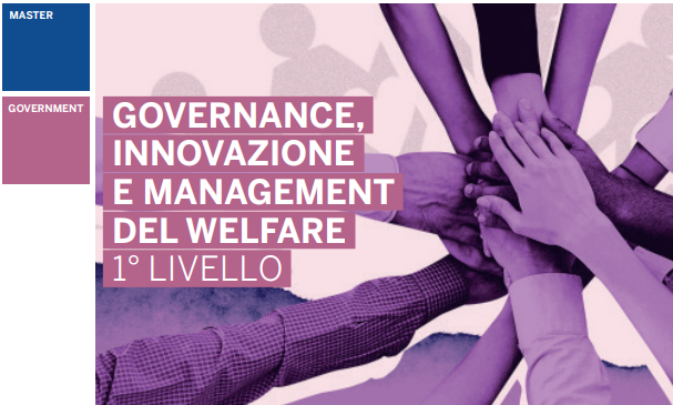 MASTER IN GOVERNANCE, INNOVAZIONE E MANAGEMENT DEL WELFARE